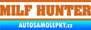 Samolepka Milf hunter nápis oříšková