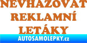 Samolepka Nevhazovat reklamní letáky oříšková