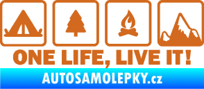Samolepka One life, live it kempování s nápisem oříšková