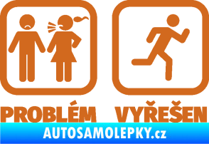 Samolepka Problém? Vyřešen 007 pryč od ní oříšková