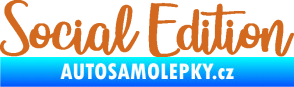 Samolepka Social edition nápis oříšková