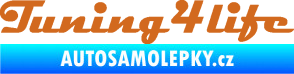 Samolepka Tuning for life nápis oříšková