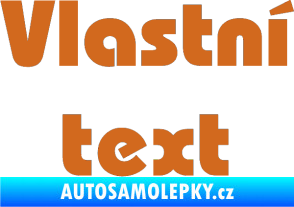 Samolepka Vlastní text - Bahamas Heavy oříšková