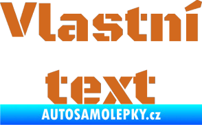 Samolepka Vlastní text - Black Ops oříšková