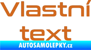 Samolepka Vlastní text - Conthrax oříšková