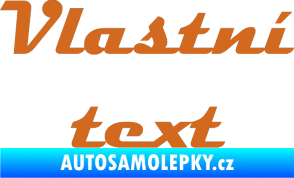 Samolepka Vlastní text - Magneto oříšková
