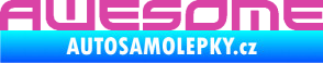 Samolepka Awesome růžová