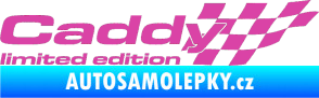 Samolepka Caddy limited edition pravá růžová