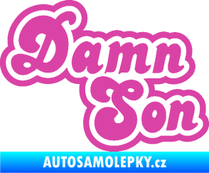Samolepka Damn Son růžová