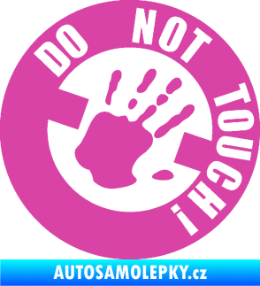 Samolepka Do not touch! Nápis růžová