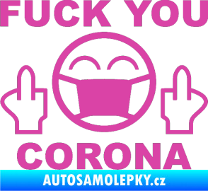 Samolepka Fuck you corona růžová