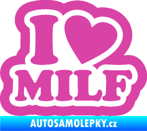 Samolepka I love milf 003 nápis růžová