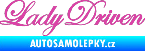 Samolepka Lady driven 003 nápis v řádce růžová