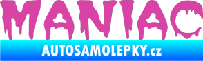Samolepka Maniac 001 růžová