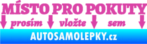 Samolepka Místo pro pokuty nápis na přední sklo růžová