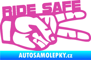 Samolepka Ride Safe nápis pravá motorkář růžová