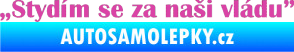 Samolepka Stydím se za naši vládu 004 růžová