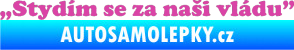 Samolepka Stydím se za naši vládu 005 růžová