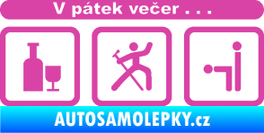 Samolepka V pátek večer  růžová