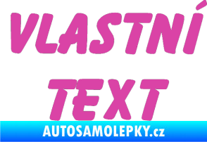 Samolepka Vlastní text - Bassoon růžová
