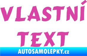 Samolepka Vlastní text - Cancun růžová