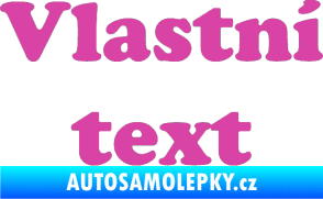 Samolepka Vlastní text - Cooper Black růžová