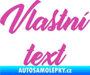 Samolepka Vlastní text - Orange Personal růžová