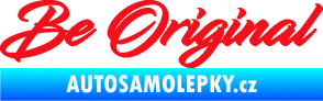 Samolepka Be Original nápis červená
