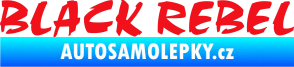 Samolepka Black Rebel nápis červená