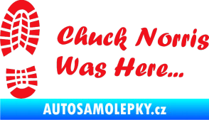 Samolepka Chuck Norris was here nápis s otiskem boty červená