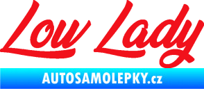 Samolepka Low lady nápis červená