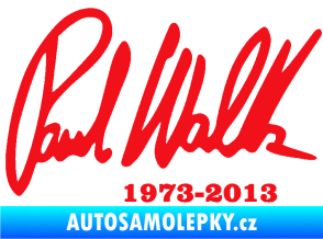 Samolepka Paul Walker 003 podpis a datum červená