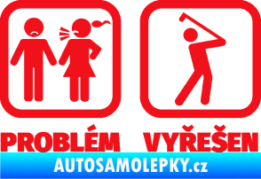 Samolepka Problém? Vyřešen 010 na golf červená