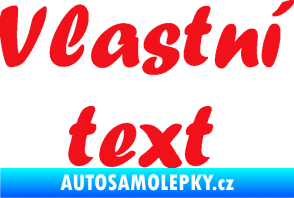 Samolepka Vlastní text - Forte červená