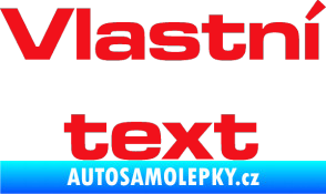 Samolepka Vlastní text - Microgramma červená