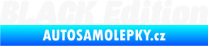 Samolepka Black edition 001 nápis bílá