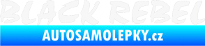 Samolepka Black Rebel nápis bílá