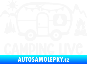 Samolepka Camping live 001 pravá cestování v karavanu bílá