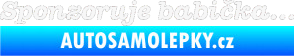 Samolepka Sponzoruje babička bílá