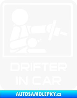 Samolepka Drifter in car 004 bílá