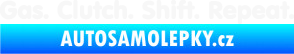 Samolepka Gas Clutch Shift Repeat bílá