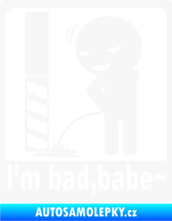 Samolepka I´m bad, babe bílá