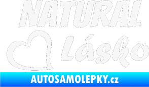 Samolepka Natural Lásko bílá