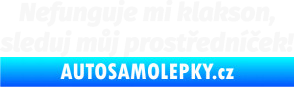 Samolepka Nefunguje mi klakson bílá