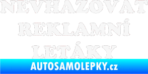 Samolepka Nevhazovat reklamní letáky bílá