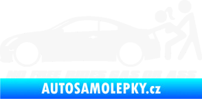 Samolepka No Free Rides Gas or Ass bílá