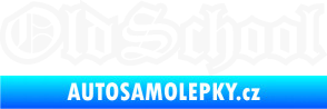 Samolepka Old School 003 nápis bílá