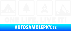 Samolepka One life, live it kempování s nápisem bílá