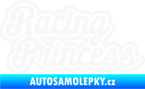 Samolepka Racing princess nápis bílá