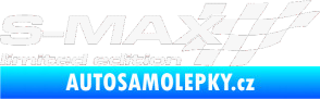 Samolepka S-MAX limited edition pravá bílá